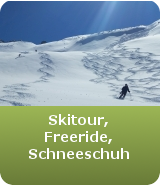 Skitouren, Schneeschuh Skitouren, Schneeschuh